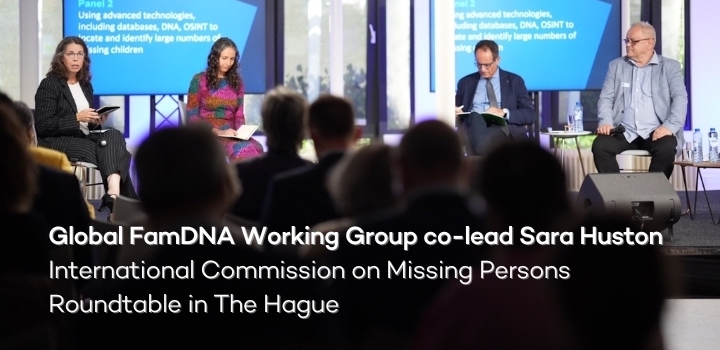 Global FamDNA Working Group co-lead Sara Huston, International Commission on Missing Persons Roundtable in The Hague