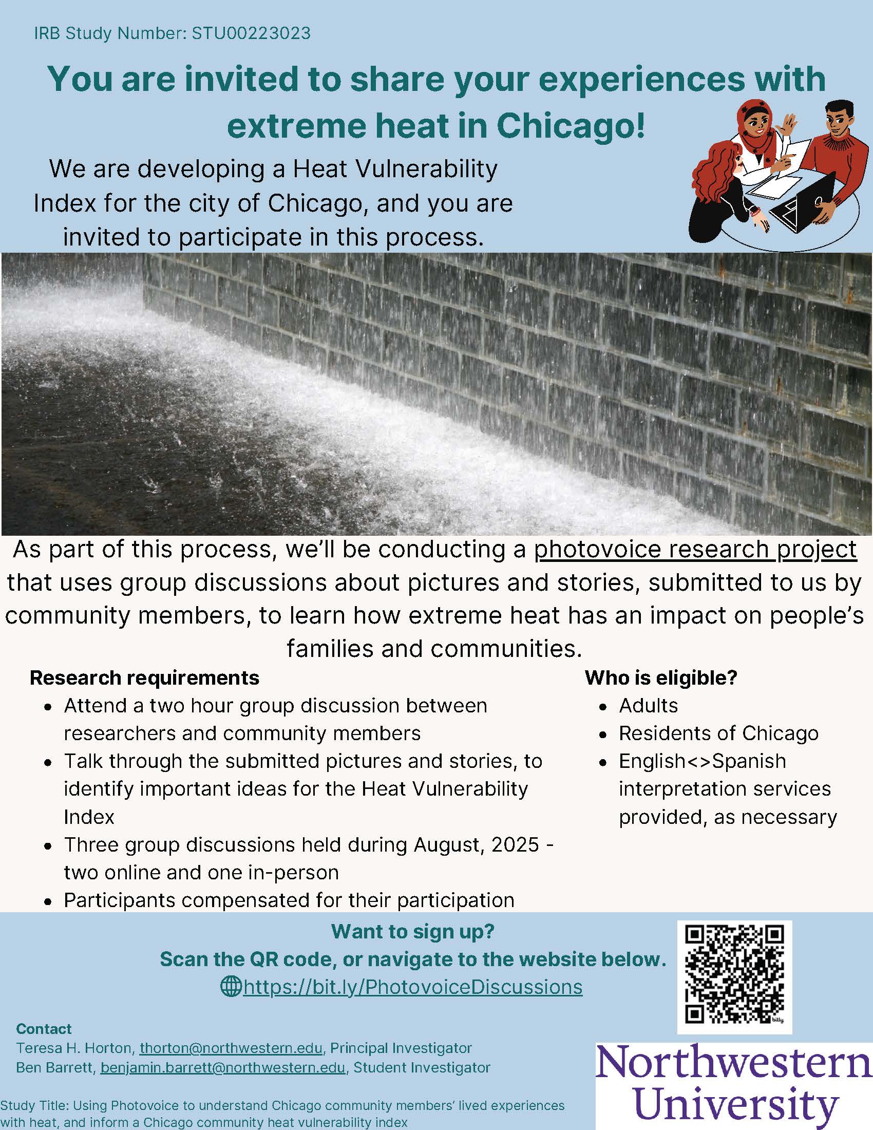 You are invited to share your experiences with extreme heat in Chicago!IRB Study Number: STU00223023We are developing a Heat VulnerabilityIndex for the city of Chicago, and you areinvited to participate in this process.