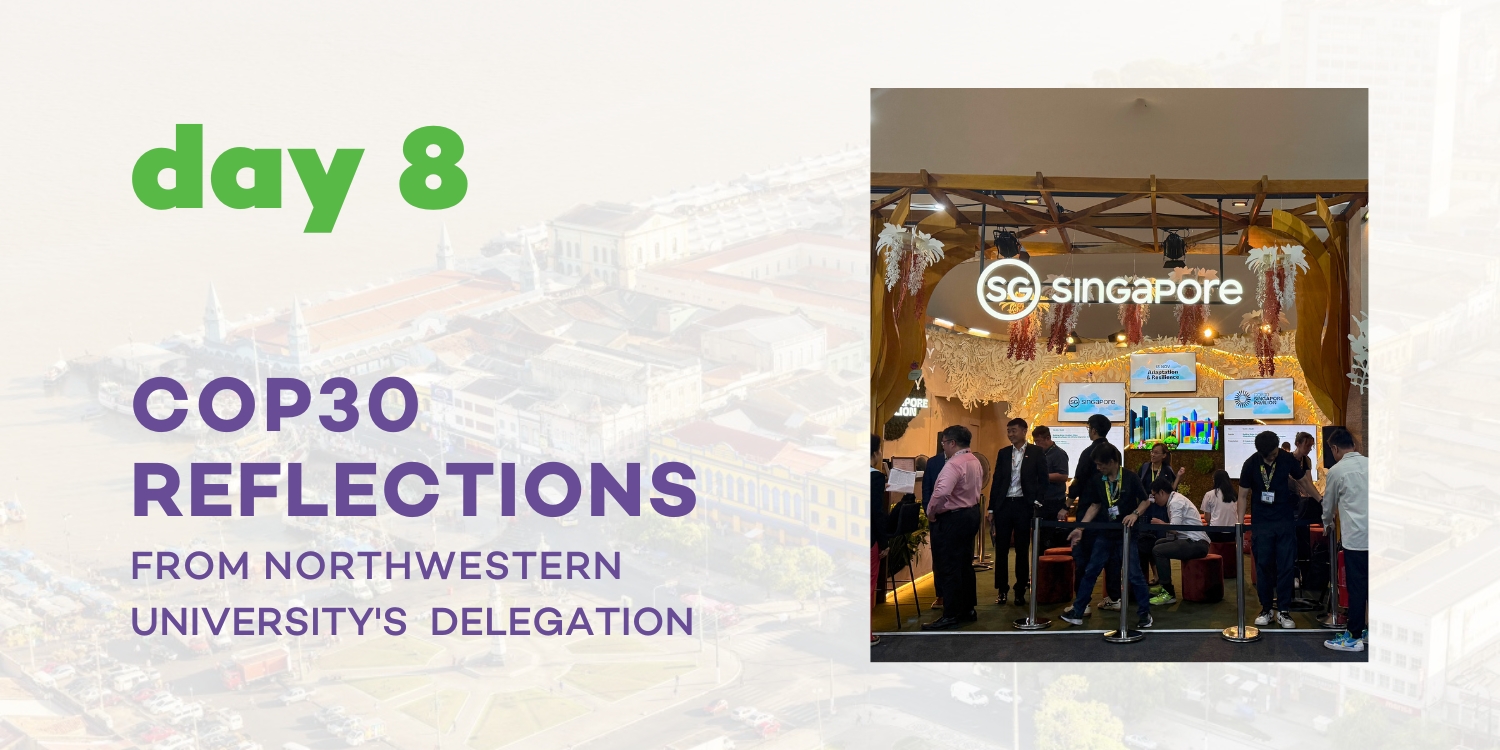 COP30 Reflections From Northwestern University's Delegation